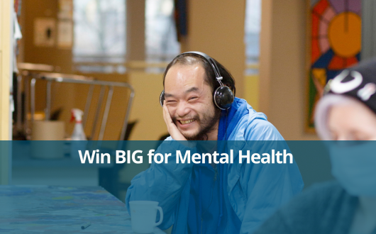 YOU can WIN BIG for Mental Health!